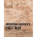 Uncovering America's First War: Contact, Conflict, and Coronado's Expedition to the Rio Grande