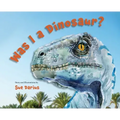 Was I a Dinosaur?