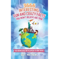 3666 Interesting, Fun And Crazy Facts You Won't Believe Are True - The Knowledge Encyclopedia To Win Trivia
