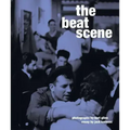 The Beat Scene: Photographs by Burt Glinn