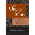The One and the Many: A Contemporary Thomistric Metaphysics