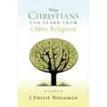 What Christians Can Learn from Other Religions