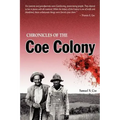 Chronicles of the Coe Colony