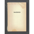 Madness