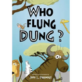 Who Flung Dung?