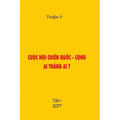 Cuoc Noi Chien Quoc -Cong, AI Thang AI ? Tap I: Polictical Book