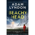 BEACHY HEAD an absolutely gripping crime mystery with a massive twist