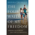 The Four Walls of My Freedom
