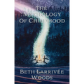 The Mythology of Childhood