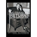 No Traveler Returns: The Lost Years of Bela Lugosi (hardback)