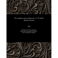 The Rambles and Recollections of R. Dick (Robert Dottie)