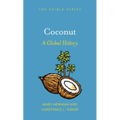 Coconut: A Global History