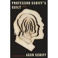 Professor Schiff's Guilt