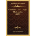 Gramatica De La Lengua Mallorquina (1835)