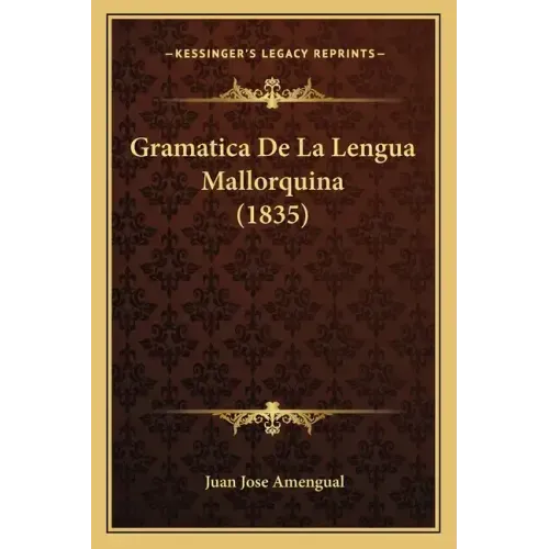 Gramatica De La Lengua Mallorquina (1835)
