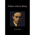 Father John's Story