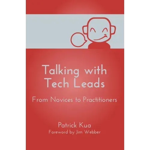 Talking with Tech Leads: From Novices to Practitioners