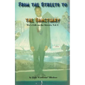 From the Streets to the Sanctuary: Tee's Life on the Streets, Vol. 1