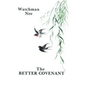 The Better Covenant
