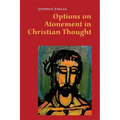 Options on Atonement in Christian Thought