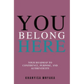 You Belong Here