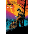 Dark Spaces: Wildfire