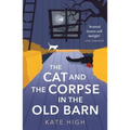 The Cat and the Corpse in the Old Barn