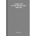 Urban Life in the Middle Ages, 1000-1450