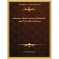 Masonic, Rosicrucian, Qabalistic, and Tarot Revelations