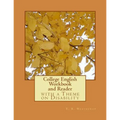 College English Workbook and Reader: with a Theme on Disability