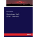 Montcalm and Wolfe: Volume II. Tenth Edition