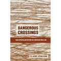 Dangerous Crossings