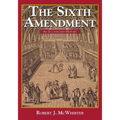 The Sixth Amendment: An Illustrated History
