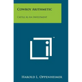 Cowboy Arithmetic: Cattle As An Investment