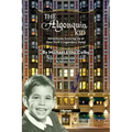 The Algonquin Kid - Adventures Growing Up at New York's Legendary Hotel