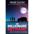 The Millionaire Mechanic: Financial Wisdom in the Rann