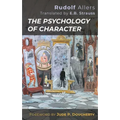 The Psychology of Character