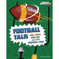 Football Talk: Hail Mary, Pick Six, and More Gridiron Lingo