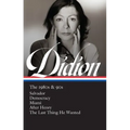 Joan Didion: The 1980s & 90s (Loa #341): Salvador / Democracy / Miami / After Henry / The Last Thing He Wanted