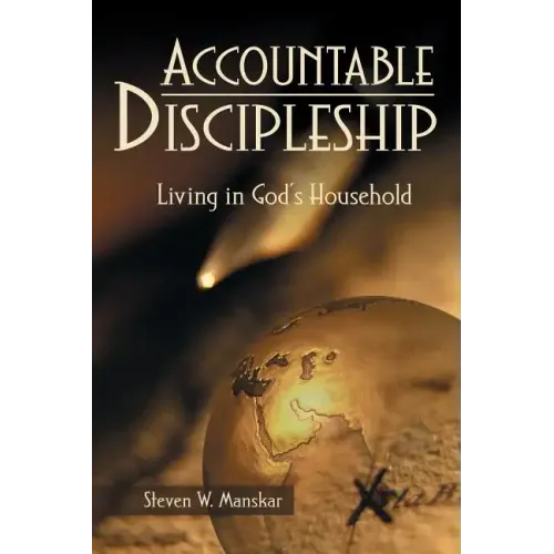Accountable Discipleship: Living in God's Household