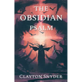 The Obsidian Psalm