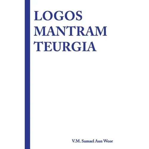 Logos Mantram Teurgia