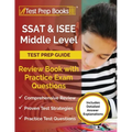 SSAT and ISEE Middle Level Test Prep Guide: Review Book with Practice Exam Questions [Includes Detailed Answer Explanations]