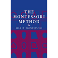 The Montessori Method