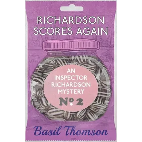 Richardson Scores Again: An Inspector Richardson Mystery