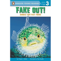 Fake Out!: Animals That Play Tricks