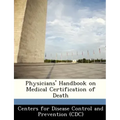 Physicians' Handbook on Medical Certification of Death