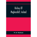 History Of Magherafelt, Ireland