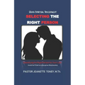 Selecting the Right Person