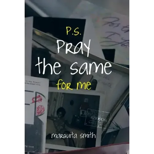 P.S. Pray the Same for Me